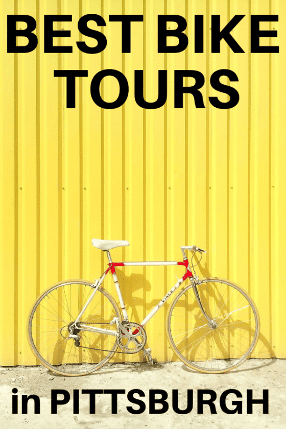 The Best Bike Tours in Pittsburgh for Visitors and Locals - BEST BIKE TOURS IN PITTSBURGH 560x840